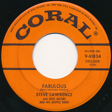 Load image into Gallery viewer, Steve Lawrence (2) With Dick Jacobs And His Skiffle Group : Fabulous (7", Single, Glo)