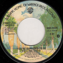 Load image into Gallery viewer, Emmylou Harris : (You Never Can Tell) C'est La Vie / You're Supposed To Be Feeling Good (7", Single, Win)
