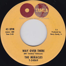 Load image into Gallery viewer, The Miracles : If Your Mother Only Knew / Way Over There (7&quot;)