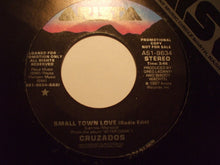 Load image into Gallery viewer, Cruzados : Small Town Love (7", Single, Promo)