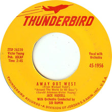 Load image into Gallery viewer, Jack Haskell : Around The World / Away Out West (7", Single, Styrene)