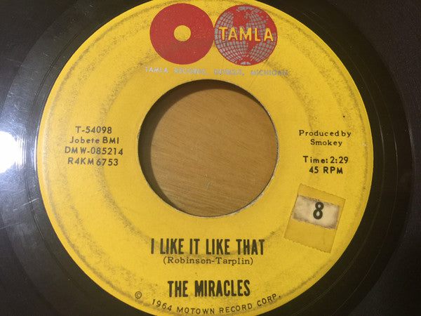 The Miracles : I Like It Like That / You're So Fine And Sweet (7
