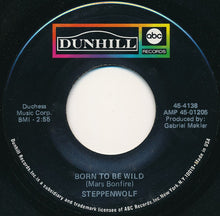 Load image into Gallery viewer, Steppenwolf : Born To Be Wild (7", Single)