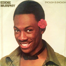 Load image into Gallery viewer, Eddie Murphy : Enough Is Enough (7&quot;, Single)