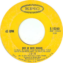 Load image into Gallery viewer, Lulu : Best Of Both Worlds (7", Single)