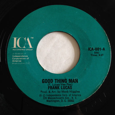 Frank Lucas : Good Thing Man / I Want My Mule Back (7