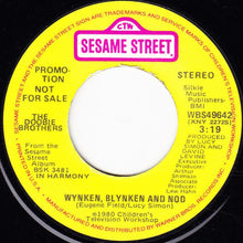 Load image into Gallery viewer, The Doobie Brothers / Kate Taylor And The Simon-Taylor Family : Wynken, Blynken And Nod / In Harmony (7", Promo)