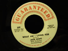 Load image into Gallery viewer, Jack Scott : What Am I Living For / Indiana Waltz (7", Single, Promo)