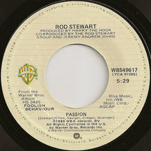 Load image into Gallery viewer, Rod Stewart : Passion (7", Single, Styrene)