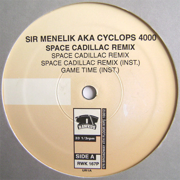 Sir Menelik AKA Cyclops 4000 : Space Cadillac Remix (12