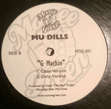 Load image into Gallery viewer, Mu Dills : Fresh-n-fly / G Mackin (12&quot;)