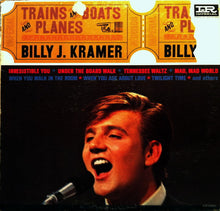 Load image into Gallery viewer, The Billy J. Kramer With Dakotas* : Trains And Boats And Planes (LP, Album, Mono)