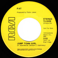 Load image into Gallery viewer, Fat (6) : Still Water / Jump Town Girl (7", Single, Promo)
