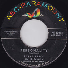 Load image into Gallery viewer, Lloyd Price And His Orchestra : Personality / Have You Ever Had The Blues (7&quot;, Single)
