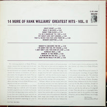 Load image into Gallery viewer, Hank Williams : 14 More Of Hank Williams' Greatest Hits Vol. II (LP, Comp, Club, RE)