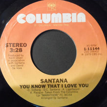 Load image into Gallery viewer, Santana : You Know That I Love You / Aqua Marine (7&quot;, Single)