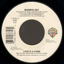 Load image into Gallery viewer, Morris Day : Love Is A Game (7&quot;)