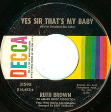 Load image into Gallery viewer, Ruth Brown : Yes Sir That&#39;s My Baby (7&quot;, Single)