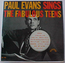Load image into Gallery viewer, Paul Evans : Paul Evans Sings The Fabulous Teens (LP, Mono)