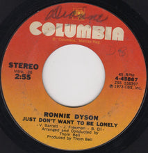 Load image into Gallery viewer, Ronnie Dyson : Just Don&#39;t Want To Be Lonely / Point Of No Return (7&quot;, Ter)