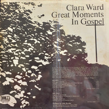 Load image into Gallery viewer, Clara Ward : Great Moments In Gospel (LP, Comp)