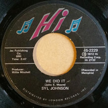 Load image into Gallery viewer, Syl Johnson : We Did It / Any Way The Wind Blows (7", Single)