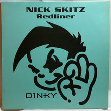 Load image into Gallery viewer, Nick Skitz : Redliner (12&quot;)
