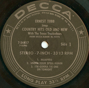 Ernest Tubb With The Texas Troubadours : Ernest Tubb Sings Country Hits Old And New (7", Jukebox)