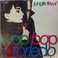 Load image into Gallery viewer, Wop Bop Torledo : Jungle Fever (12&quot;)