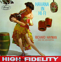 Load image into Gallery viewer, Richard Hayman And His Orchestra : Havana In Hi-Fi (LP, Album, Mono)