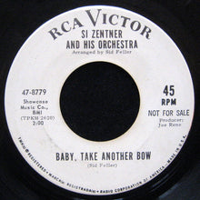Load image into Gallery viewer, Si Zentner And His Orchestra : Mr. Nashville / Baby, Take Another Bow (7", Promo)