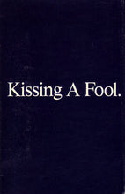 Load image into Gallery viewer, George Michael : Kissing A Fool (Cass, Single)