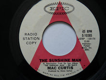 Load image into Gallery viewer, Mac Curtis : The Sunshine Man / It's My Way (7", Single, Promo)