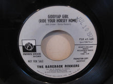 Load image into Gallery viewer, The Bareback Rockers : Giddyap Girl (Ride Your Horsey Home) (7", Promo)