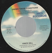Load image into Gallery viewer, Vince Gill : One More Last Chance (7", Single)