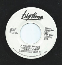 Load image into Gallery viewer, The Lucy Show : A Million Things (7", Promo)