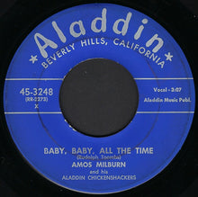 Load image into Gallery viewer, Amos Milburn And His Aladdin Chickenshackers : Baby, Baby, All the Time / Glory Of Love (7")