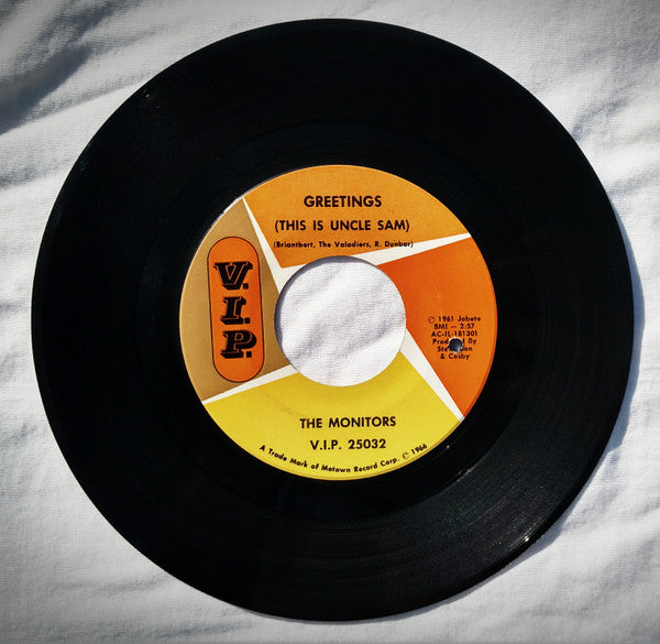 The Monitors : Greetings (This Is Uncle Sam) / Number One In Your Heart (7