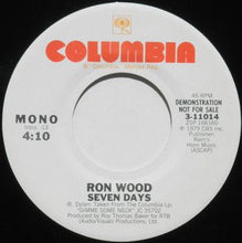 Load image into Gallery viewer, Ron Wood : Seven Days (7", Mono, Promo)