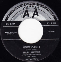 Load image into Gallery viewer, Terri Stevens : Unsuspecting Heart / How Can I (7", Single)