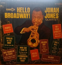 Load image into Gallery viewer, The Jonah Jones Quartet : Hello Broadway! (LP, Album)