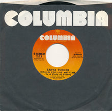 Load image into Gallery viewer, Tanya Tucker : Would You Lay With Me (In A Field Of Stone) / No Man's Land (7", Single, Styrene)