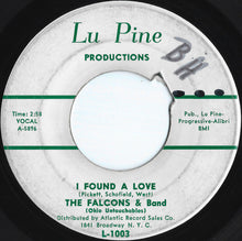 Load image into Gallery viewer, The Falcons : I Found A Love (7&quot;)