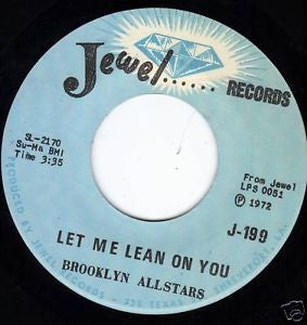 The Brooklyn Allstars : Let Me Lean On You / We Need God (7