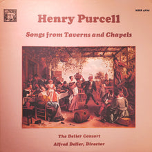 Load image into Gallery viewer, Deller Consort Directed By Alfred Deller : Henry Purcell: Songs From Taverns And Chapels (LP, RE)