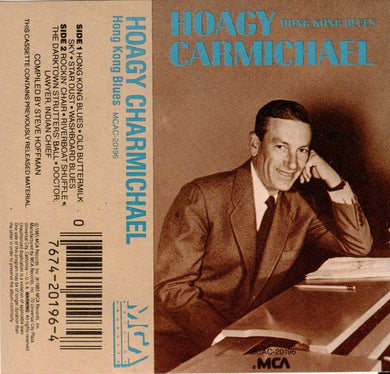 Hoagy Carmichael : Hong Kong Blues (Cass, Comp)
