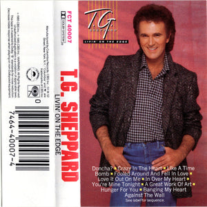 T.G. Sheppard : Livin' On The Edge (Cass, Album, Dol)