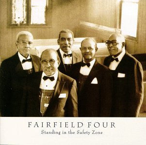 The Fairfield Four : Standing In The Safety Zone (CD, Album)