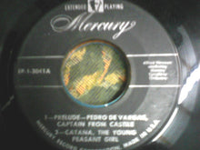Load image into Gallery viewer, Alfred Newman, Twentieth Century-Fox Studio Orchestra And Twentieth Century-Fox Studio Chorus : Captain From Castile ‎ (7", EP)