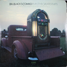 Load image into Gallery viewer, Bill Black&#39;s Combo : Plays The Greatest Hits (LP, Album, Comp)